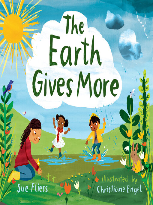 Title details for The Earth Gives More by Sue Fliess - Available